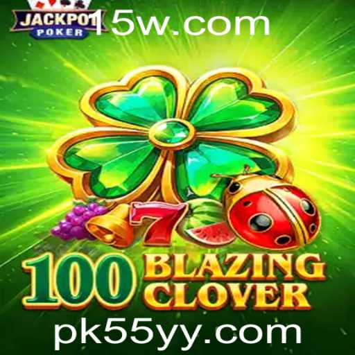 Descubra o Mundo Fascinante de 100BlazingClover